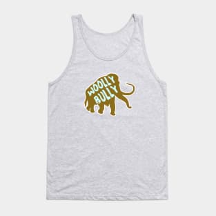 Woolly Bully Mammoth Ice Age Elephant Mastadon Tank Top